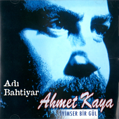 Ahmet Kaya 1989 Iyimser Bir Gul
